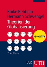 Theorien der Globalisierung - Boike Rehbein, Hermann Schwengel