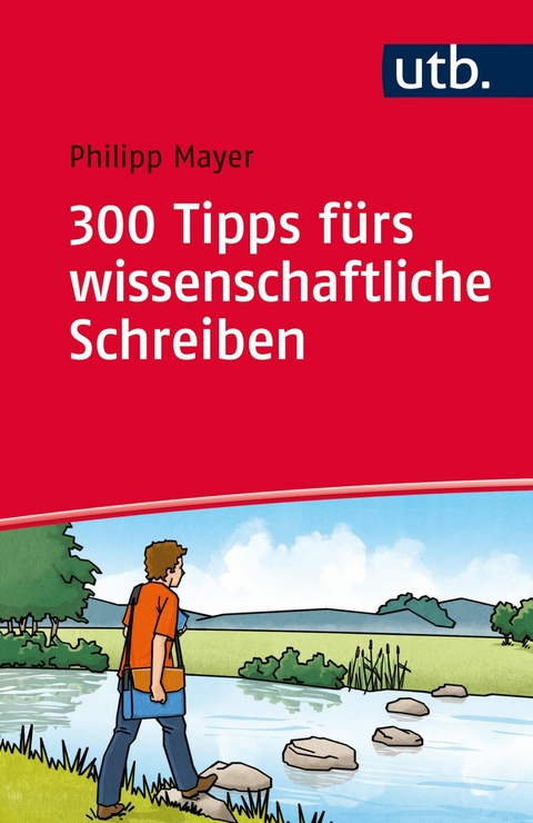 300 Tipps f&uuml;rs wissenschaftliche Schreiben - Philipp Mayer