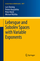 Lebesgue and Sobolev Spaces with Variable Exponents - Lars Diening, Petteri Harjulehto, Peter H&auml;st&ouml;, Michael Ruzicka