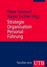 Strategie - Organisation - Personal - F&uuml;hrung - 