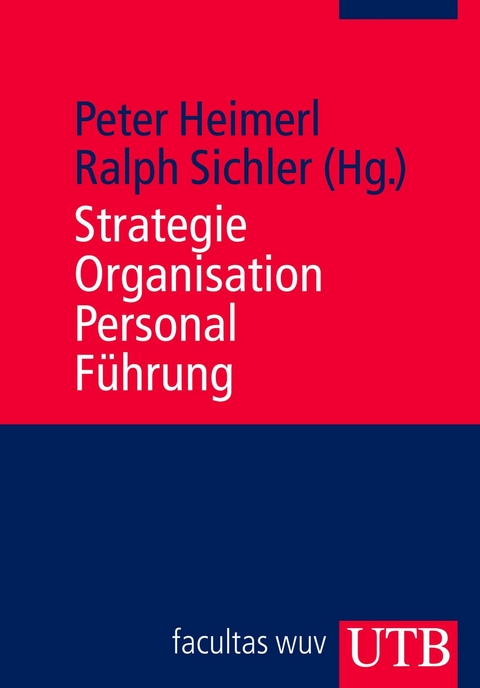 Strategie - Organisation - Personal - F&uuml;hrung - 