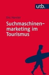 Suchmaschinenmarketing im Tourismus - Eric Horster