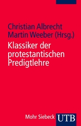 Klassiker der protestantischen Predigtlehre - 