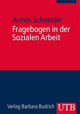 Fragebogen in der Sozialen Arbeit - Armin Schneider