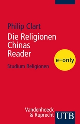 Die Religionen Chinas - READER - Philip Clart