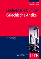 Griechische Antike - Linda-Marie G&uuml;nther