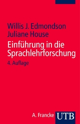 Einf&uuml;hrung in die Sprachlehrforschung - Willis J. Edmondson, Juliane House