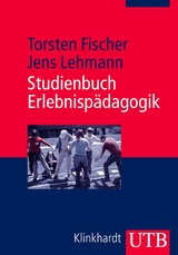 Studienbuch Erlebnisp&auml;dagogik - Torsten Fischer, Jens Lehmann