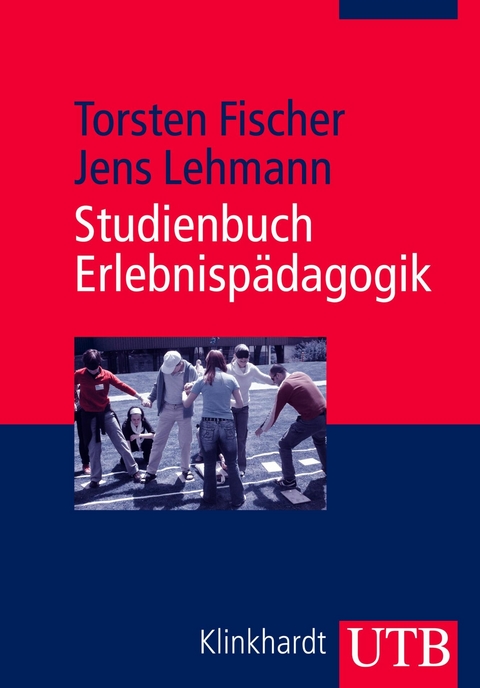 Studienbuch Erlebnisp&auml;dagogik - Torsten Fischer, Jens Lehmann