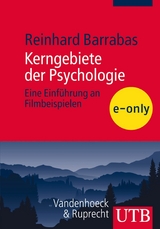 Kerngebiete der Psychologie - Reinhard Barrabas