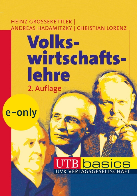 Volkswirtschaftslehre - Heinz Grossekettler, Andreas Hadamitzky, Christian Lorenz