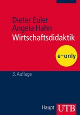 Wirtschaftsdidaktik - Dieter Euler, Angela Hahn