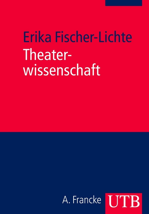 Theaterwissenschaft - Erika Fischer-Lichte
