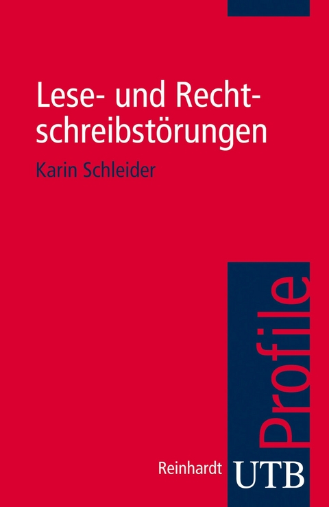 Lese- und Rechtschreibst&ouml;rungen - Karin Schleider