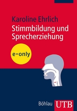 Stimmbildung und Sprecherziehung - Karoline Ehrlich