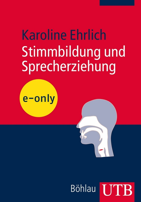 Stimmbildung und Sprecherziehung - Karoline Ehrlich