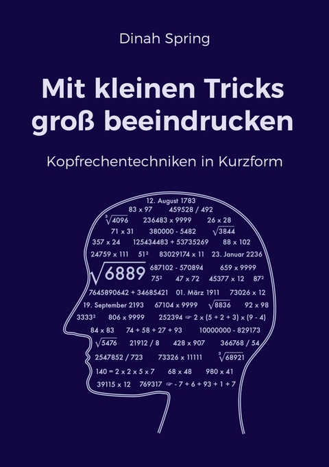 Mit kleinen Tricks groß beeindrucken -  Dinah Spring