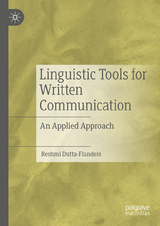 Linguistic Tools for Written Communication - Reshmi Dutta-Flanders