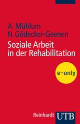 Soziale Arbeit in der Rehabilitation - Albert M&uuml;hlum, Norbert G&ouml;decker-Geenen