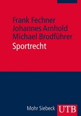Sportrecht - Frank Fechner, Johannes Arnhold, Michael Brodf&uuml;hrer