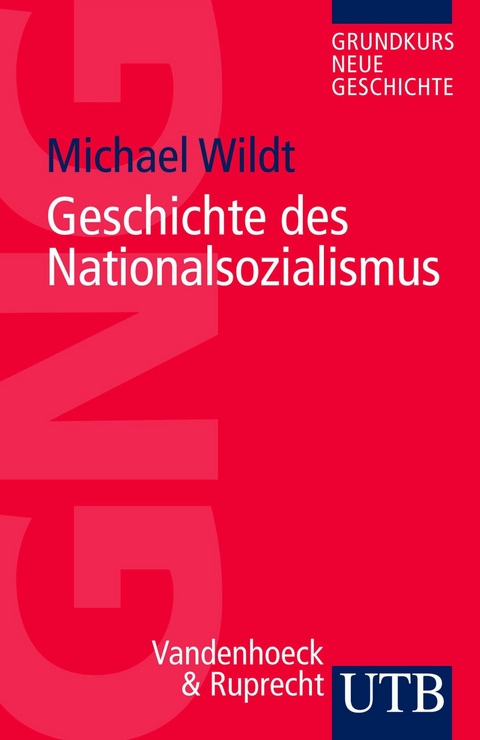 Geschichte des Nationalsozialismus - Michael Wildt