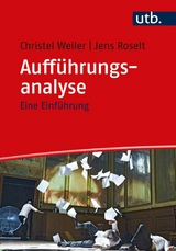 Auff&uuml;hrungsanalyse - Christel Weiler, Jens Roselt