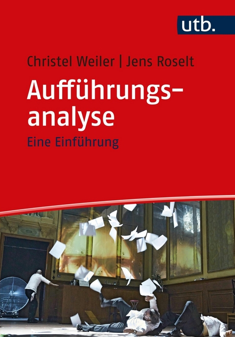 Auff&uuml;hrungsanalyse - Christel Weiler, Jens Roselt