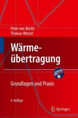 Wärmeübertragung - Peter Böckh, Thomas Wetzel