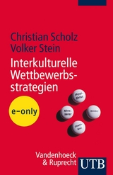 Interkulturelle Wettbewerbsstrategien - Christian Scholz, Volker Stein