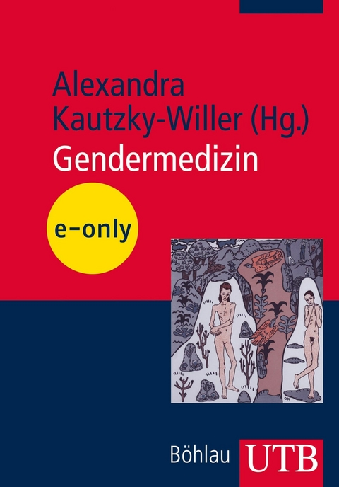 Gendermedizin - Alexandra Kautzky-Willer