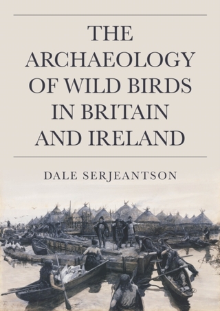 Archaeology of Wild Birds in Britain and Ireland