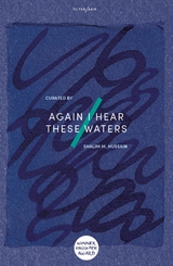 Again I Hear These Waters - Shalim Hussain
