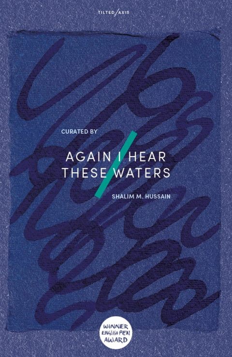 Again I Hear These Waters - Shalim Hussain