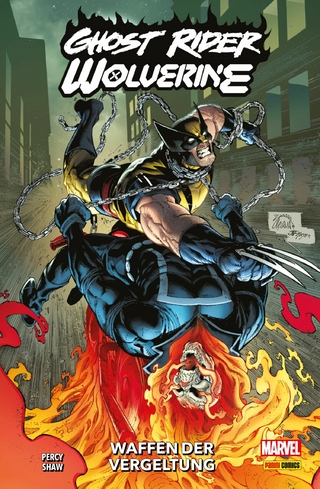 GHOST RIDER & WOLVERINE - WAFFEN DER VERGELTUNG