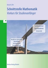 Schnittstelle Mathematik - Roland Ott, Roland Deusch