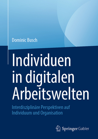 Individuen in digitalen Arbeitswelten