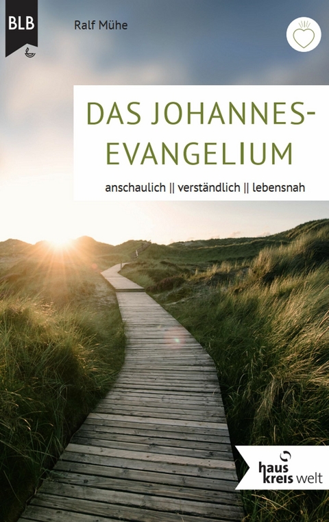 Das Johannes-Evangelium -  Ralf M&uuml;he