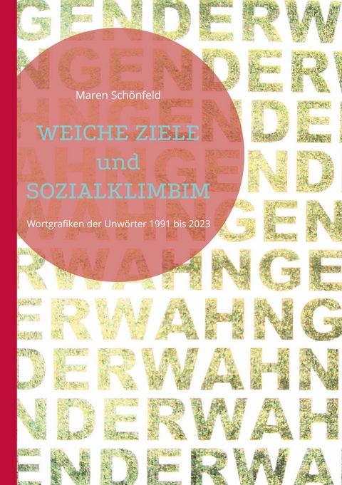 Weiche Ziele und Sozialklimbim -  Maren Sch&ouml;nfeld