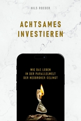 Achtsames Investieren -  Nils Roeder