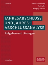Jahresabschluss und Jahresabschlussanalyse - Adolf G. Coenenberg, Axel Haller, Wolfgang Schultze