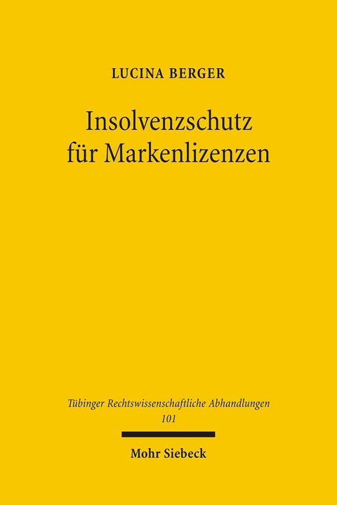 Insolvenzschutz f&uuml;r Markenlizenzen -  Lucina Berger