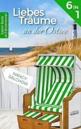 Liebestr&auml;ume an der Ostsee - Nancy Salchow