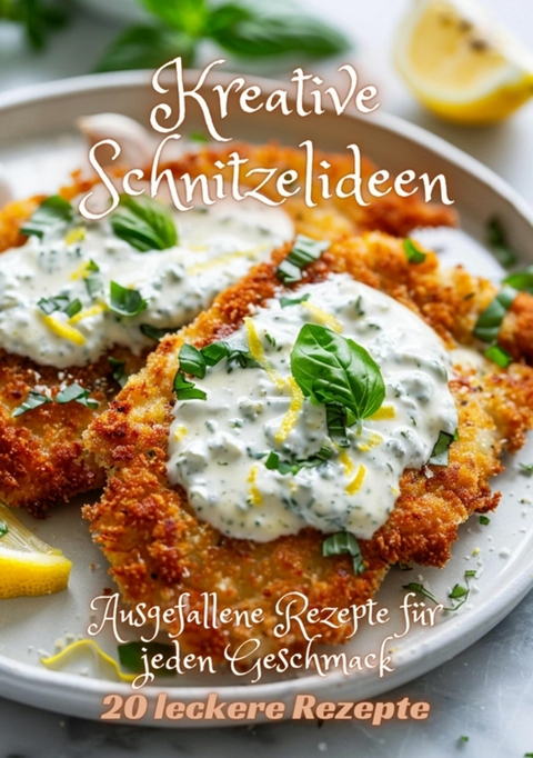 Kreative Schnitzelideen - Diana Kluge