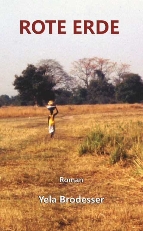 Rote Erde -  Yela Brodesser