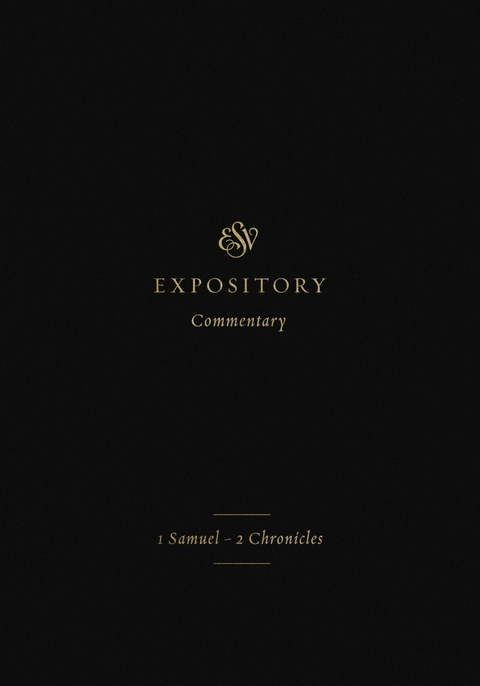 ESV Expository Commentary (Volume 3) -  Crossway