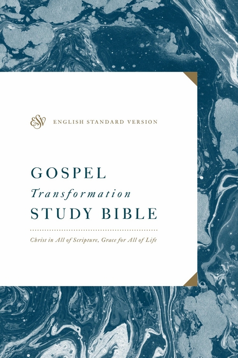 ESV Gospel Transformation Study Bible: Christ in All of Scripture, Grace for All of Life (Ebook) -  Crossway