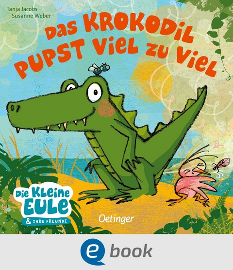 Das Krokodil pupst viel zu viel - Susanne Weber