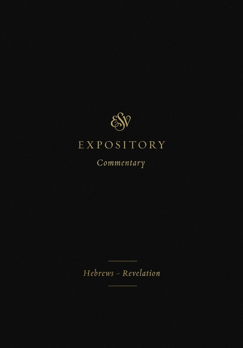 ESV Expository Commentary (Volume 12) -  Crossway