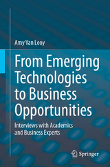 From Emerging Technologies to Business Opportunities - Amy Van Looy
