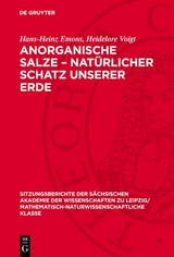 Anorganische Salze &ndash; Nat&uuml;rlicher Schatz unserer Erde - Hans-Heinz Emons, Heidelore Voigt